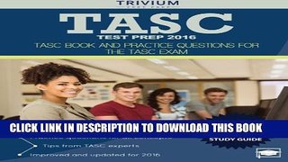 Collection Book TASC Test Prep 2016: TASC Book and Practice Questions for the TASC Exam