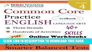 Collection Book Common Core Practice - 4th Grade English Language Arts: Workbooks to Prepare for