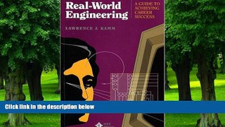 Big Deals  Real-World Engineering: A Guide to Achieving Career Success  Best Seller Books Best