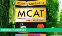 Big Deals  Examcrackers MCAT Verbal Reasoning and Math (Examkrackers)  Free Full Read Most Wanted