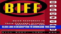 [Download] BIFF: Quick Responses to High-Conflict People, Their Personal Attacks, Hostile Email