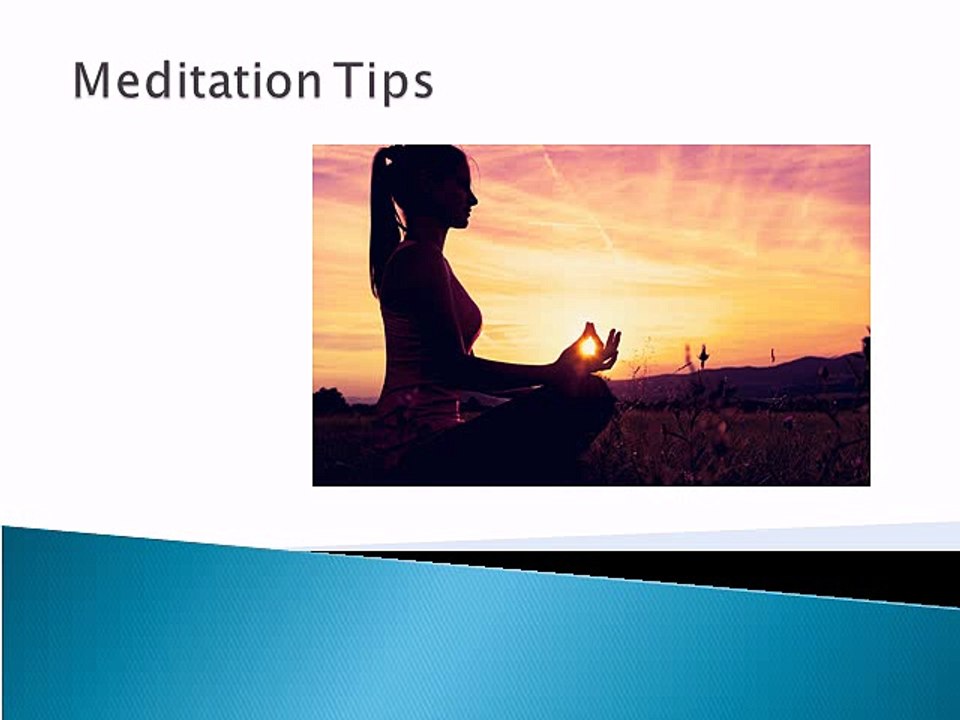 3 Easy Meditation Tips