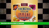 FAVORITE BOOK  Strengthen Your Immune System : Boosting the Body s Own Healing Powers in the