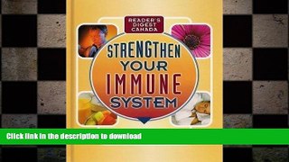 FAVORITE BOOK  Strengthen Your Immune System : Boosting the Body s Own Healing Powers in the