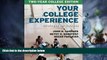 Big Deals  Your College Experience, Two-Year College Edition: Strategies for Success  Free Full