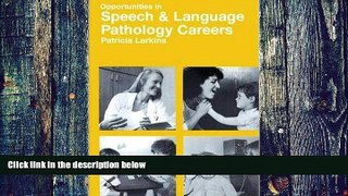 Big Deals  Opportunities in Speech-Language Pathology Careers  Best Seller Books Most Wanted