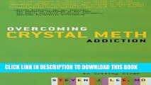 [PDF] Overcoming Crystal Meth Addiction: An Essential Guide to Getting Clean Full Colection