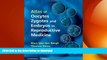 READ BOOK  Atlas of Oocytes, Zygotes and Embryos in Reproductive Medicine Hardback with CD-ROM