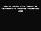[PDF] Crisis and Leviathan: Critical Episodes in the Growth of American Government 25th Anniversary
