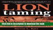 Read Lion Taming: Working Successfully with Leaders, Bosses and Other Tough Customers  Ebook Free