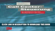 [PDF] Call Center-Steuerung: So optimieren Sie den Betrieb Ihres Call Centers (German Edition)
