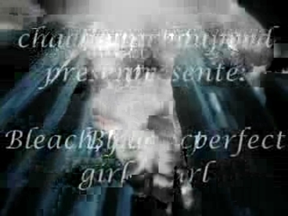 Amv bleach, perfect girl