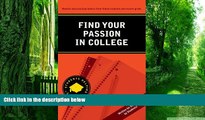 Big Deals  Find Your Passion in College  Best Seller Books Best Seller