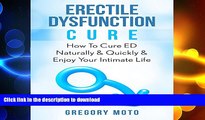 READ  Erectile Dysfunction Cure: How to Cure ED Naturally   Quickly   Enjoy Your Intimate Life
