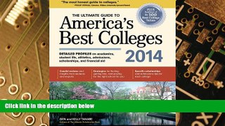 Big Deals  The Ultimate Guide to America s Best Colleges 2014  Best Seller Books Most Wanted