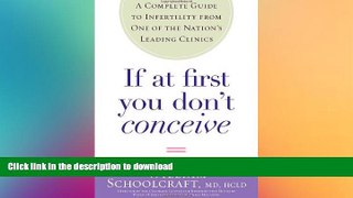 FAVORITE BOOK  If at First You Don t Conceive: A Complete Guide to Infertility from One of the