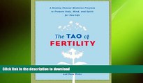 READ  The Tao of Fertility: A Healing Chinese Medicine Program to Prepare Body, Mind, and Spirit