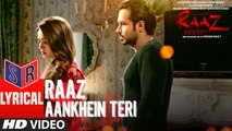 Raaz Aankhein Teri – [Full Audio Song with Lyrics] – Raaz - Reboot [2016] FT. Emraan Hashmi & Kriti Kharbanda & Gaurav Arora [FULL HD] - (SULEMAN - RECORD)