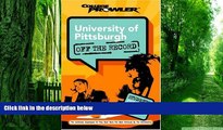 Big Deals  University of Pittsburgh: Off the Record (College Prowler) (College Prowler: University