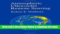 [Best] Atmospheric Ultraviolet Remote Sensing, Volume 52 (International Geophysics) Free Books