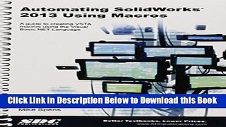 [Reads] Automating SolidWorks 2013 Using Macros Online Books