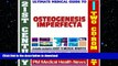 READ  21st Century Ultimate Medical Guide to Osteogenesis Imperfecta (OI) - Authoritative