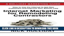 [PDF] Internet Marketing for Remodeling Contractors: Advertising Your Kitchen, Bath, or Home