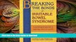 READ  Breaking the Bonds of Irritable Bowel Syndrome: A Psychological Approach to Regaining