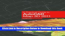 [Best] A Practical Guide to AutoCAD Map 3D 2011 Free Books