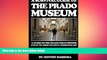 FREE DOWNLOAD  A Survival Guide to the Prado Museum: A guide to the Prado Museum for everyone,