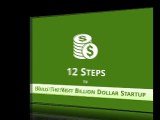 12 Steps to build the next billion dollar startup