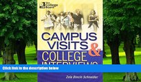 Big Deals  Campus Visits and College Interviews: All-New Second Edition  Best Seller Books Most
