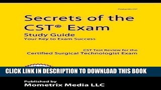 Collection Book Secrets of the CST Exam Study Guide: CST Test Review for the Certified Surgical