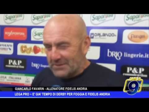 Lega Pro | E' già tempo di derby per Foggia e Fidelis Andria