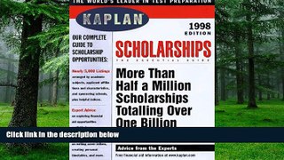 Big Deals  Kaplan Scholarships 1998  Free Full Read Most Wanted
