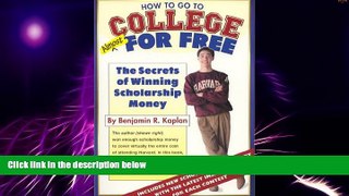 Big Deals  How To Go To College Almost For Free  Best Seller Books Best Seller