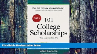 Big Deals  101 College Scholarships  Free Full Read Best Seller