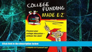 Big Deals  College Funding Made E-Z (Made E-Z Guides)  Free Full Read Best Seller