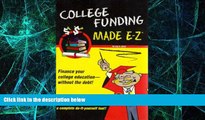 Big Deals  College Funding Made E-Z (Made E-Z Guides)  Free Full Read Best Seller