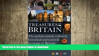 FAVORIT BOOK Treasures of Britain: The Architectural, Cultural, Historical and Natural History of