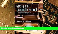 Big Deals  Getting Into Graduate School: A Comprehensive Guide for Psychology and the Behavioral