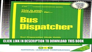 Collection Book Bus Dispatcher(Passbooks) (Career Examination Passbooks)