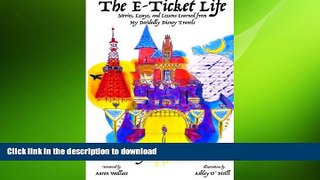 FAVORIT BOOK The E-Ticket Life: Stories, Essays, and Lessons Learned from My Decidedly Disney