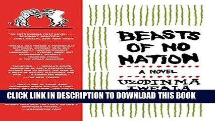 [PDF] Beasts of No Nation: A Novel Full Colection