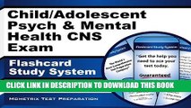 New Book Child/Adolescent Psych   Mental Health CNS Exam Flashcard Study System: CNS Test Practice