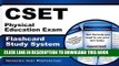 New Book CSET Physical Education Exam Flashcard Study System: CSET Test Practice Questions