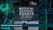 Big Deals  Medical School Essays That Made a Difference, 5th Edition (Graduate School Admissions