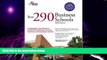 Big Deals  Best 290 Business Schools, 2008 Edition (Graduate School Admissions Guides)  Best