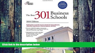 Big Deals  The Best 301 Business Schools, 2010 Edition (Graduate School Admissions Guides)  Free