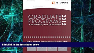 Big Deals  Graduate Programs in the Humanities, Arts   Social Sciences 2015 (Grad 2) (Peterson s